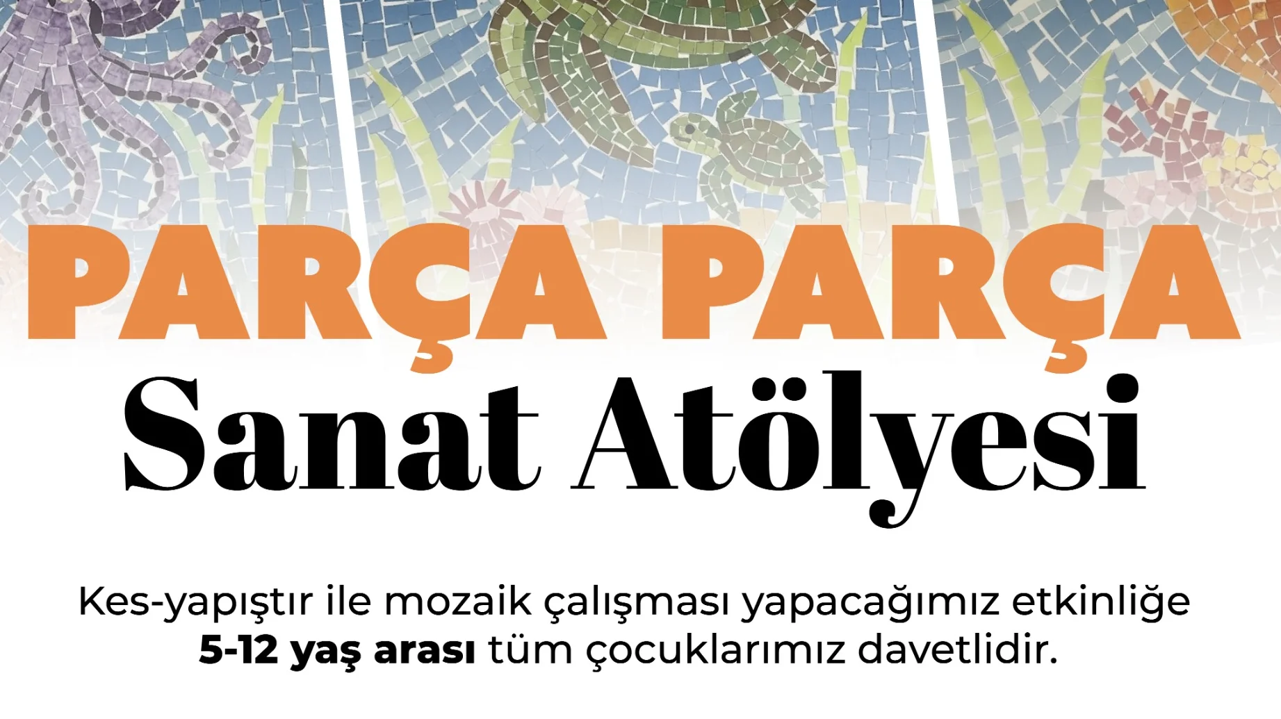 Parça Parça Sanat Atölyesi