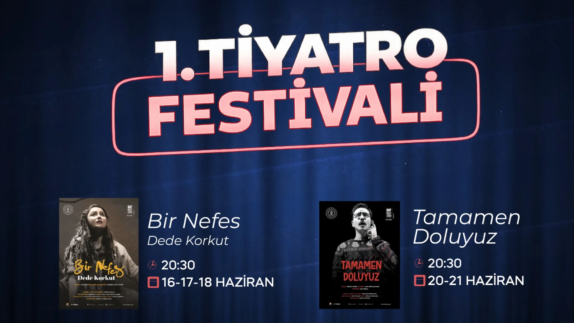 1. Tiyatro Festivali - Tamamen Doluyuz