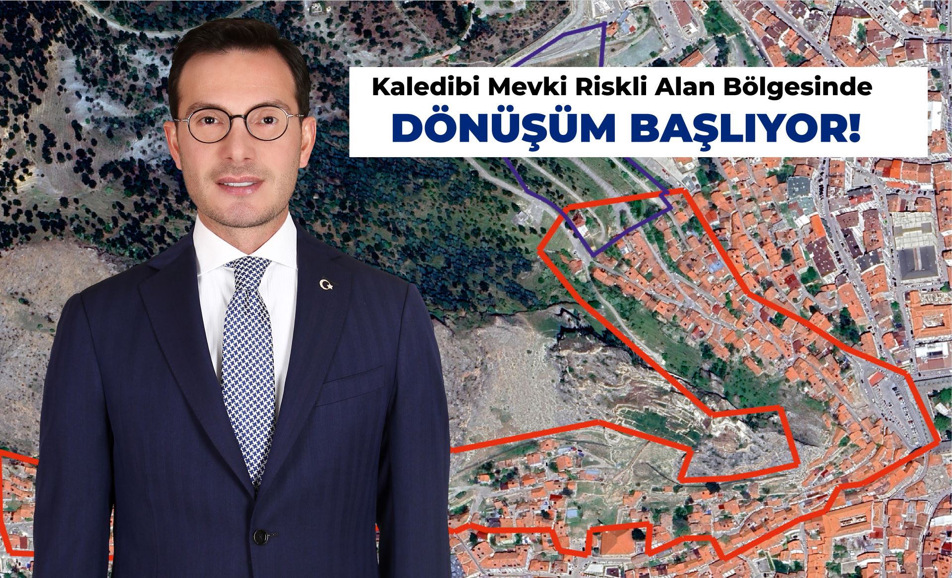 TOKAT’TA KALEDİBİ RİSKLİ ALANDA KENTSEL DÖNÜŞÜM BAŞLIYOR