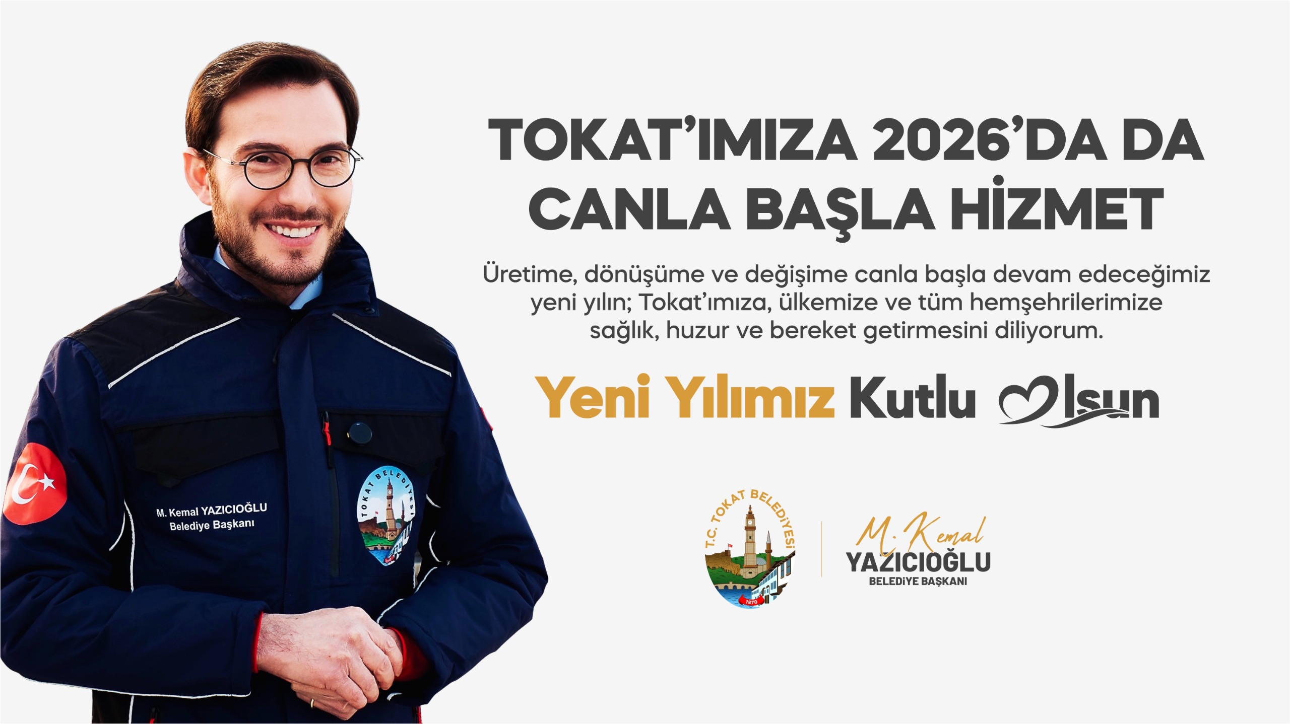 TOKAT BELEDİYE BAŞKANI MEHMET KEMAL YAZICIOĞLU’NUN YENİ YIL MESAJI