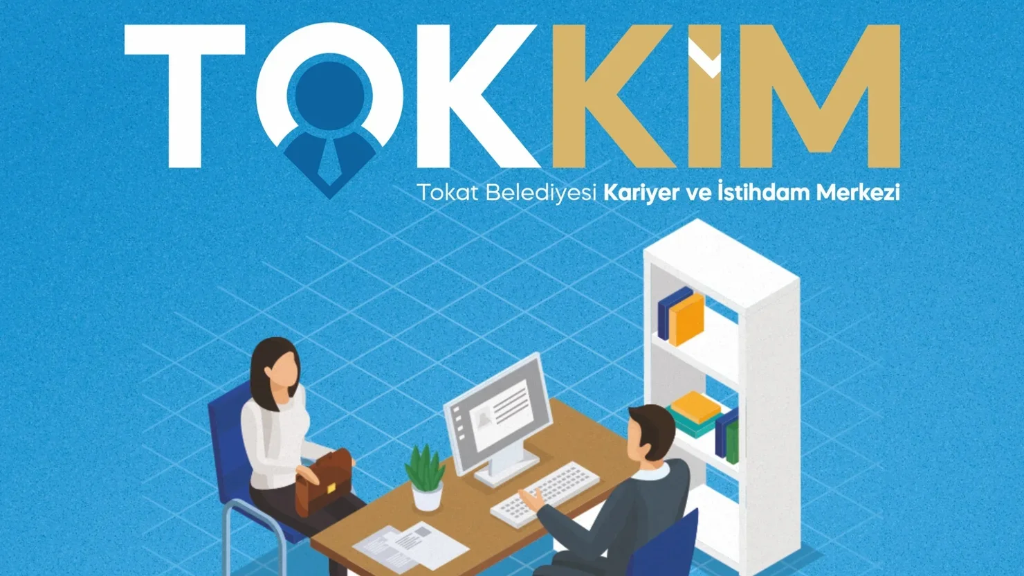 Tokat İstihdam Ofisi (TOKKİM)